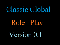   : Classic Global-Rp v0.1 (new.pwn)